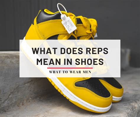 reps in shoes meaning